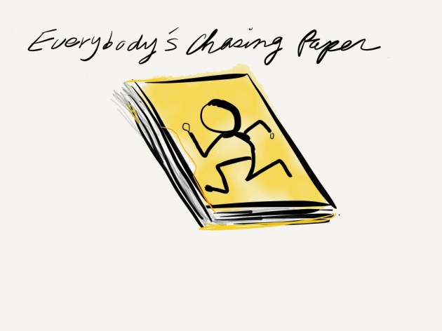 chasing paper